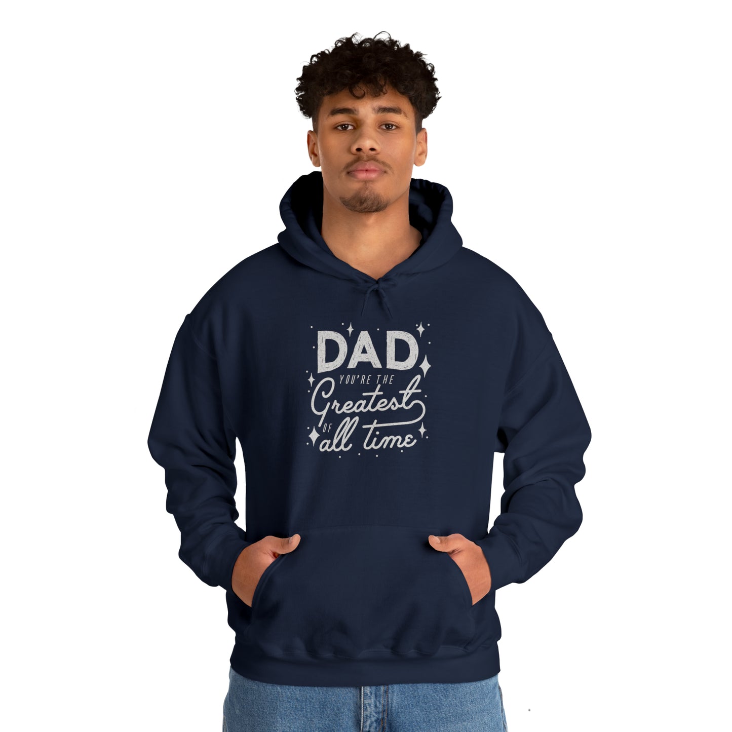 Greatest Dad Hooded Sweatshirt