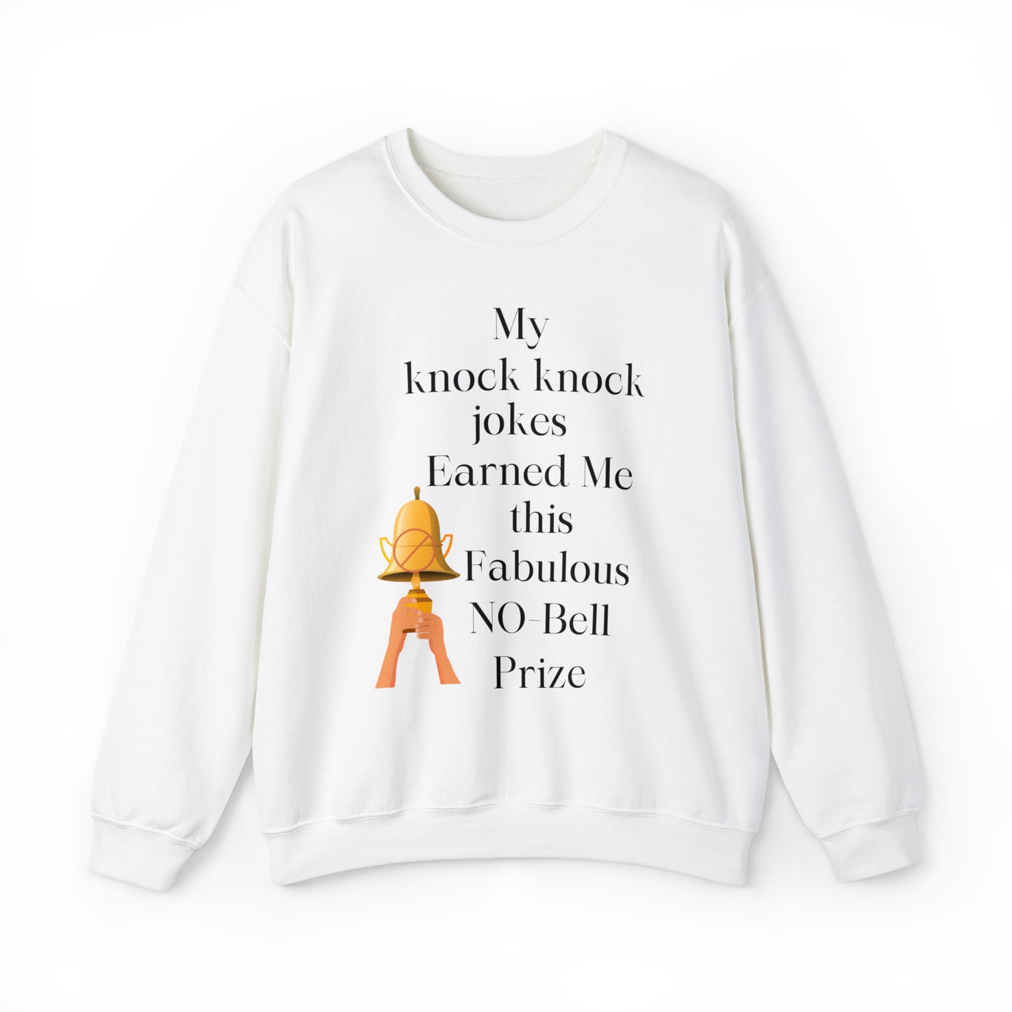 Knock Knock Jokes, No Bell Prize Crewneck Sweatshirt