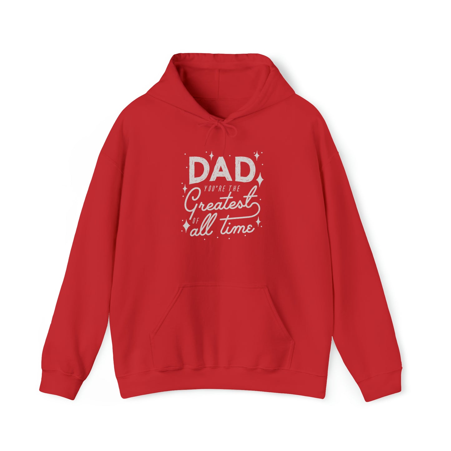 Greatest Dad Hooded Sweatshirt