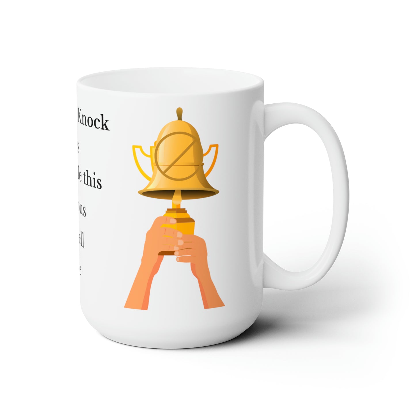 Knock Knock Award Ceramic Mug 15oz