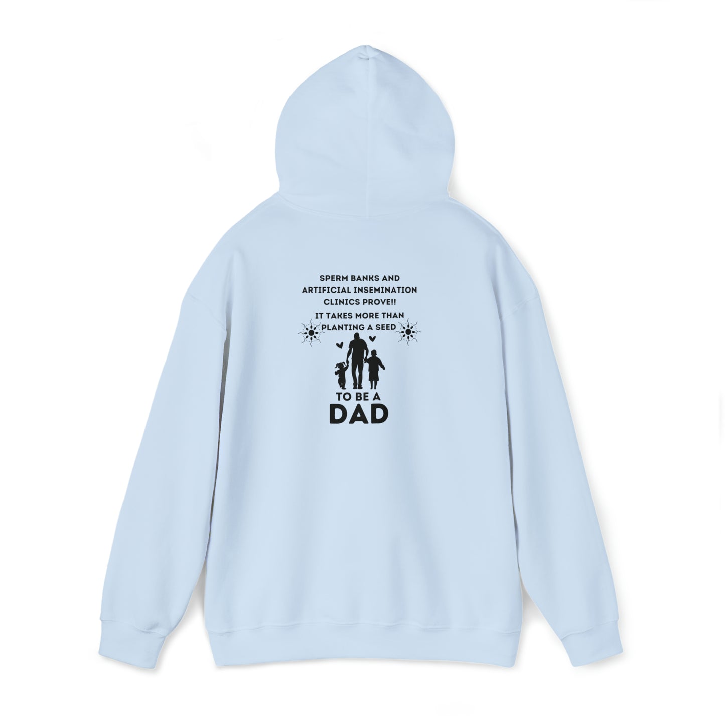 Greatest Dad, More than planting a Seet Hooded Sweatshirt