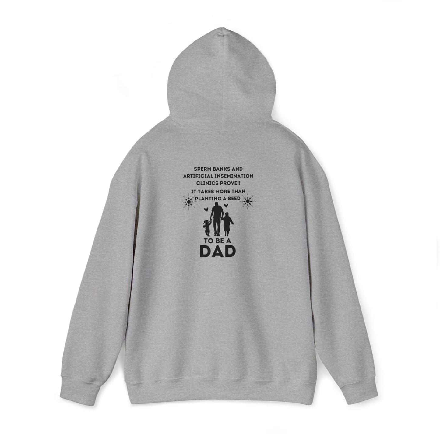 Greatest Dad, More than planting a Seet Hooded Sweatshirt