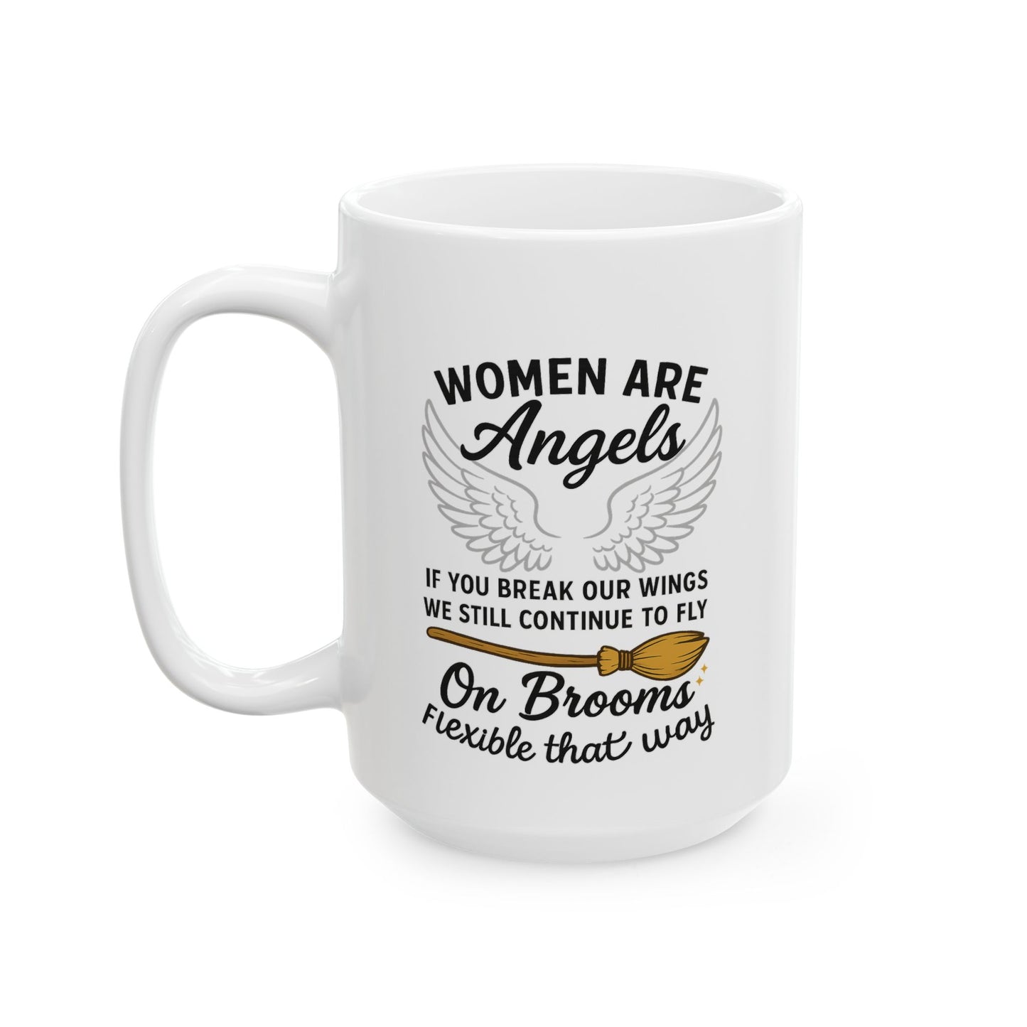 Inspirational Ceramic Mug | Gift for Friends, Motivational Coffee Cup, Perfect for Any Occasion, 11oz, 15oz