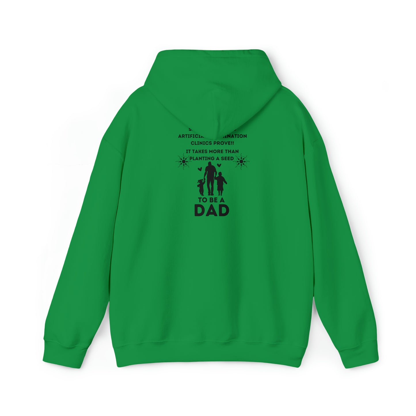 Greatest Dad, More than planting a Seet Hooded Sweatshirt